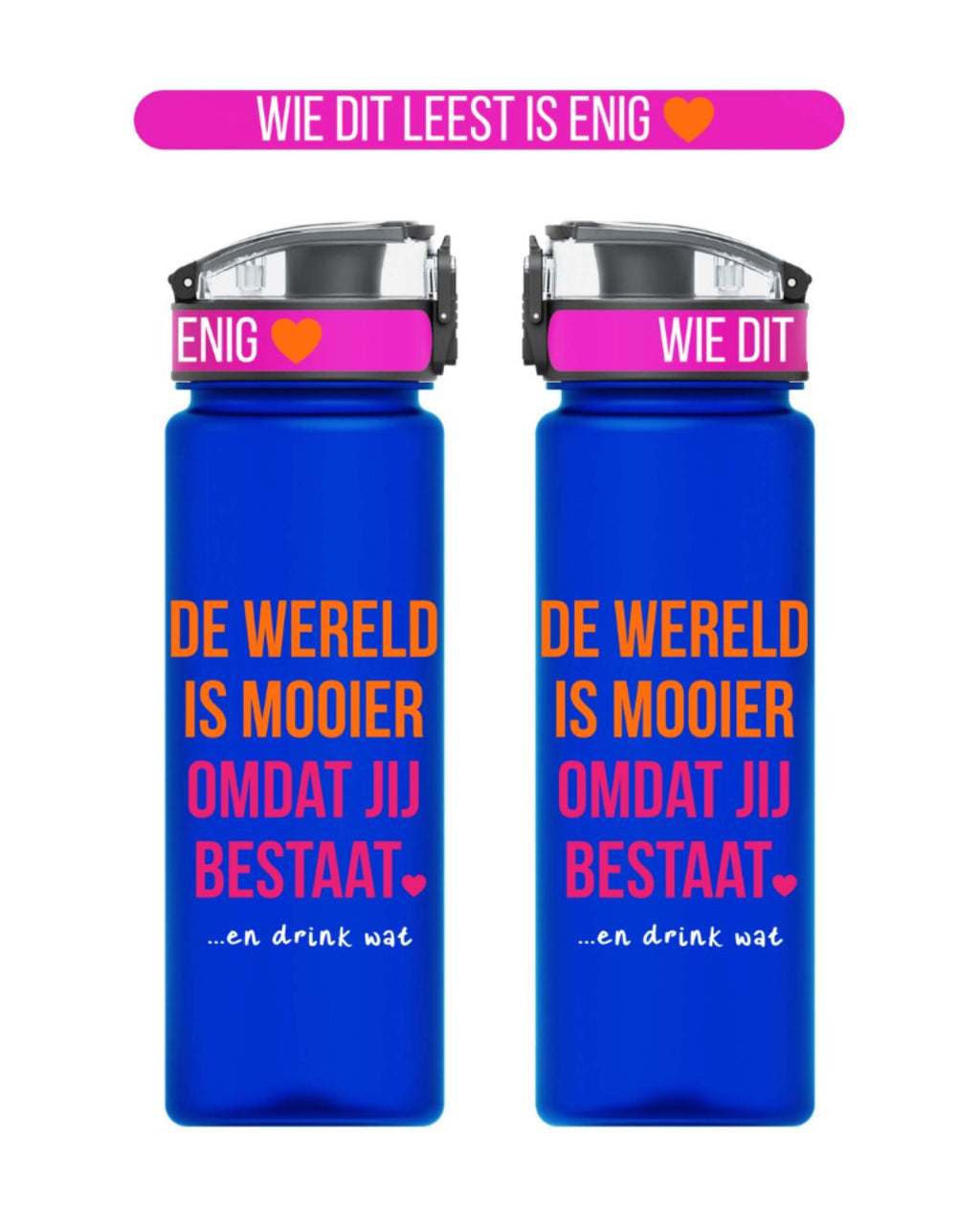 Drinkfles 'De wereld is mooier omdat jij bestaat' - 750 ML