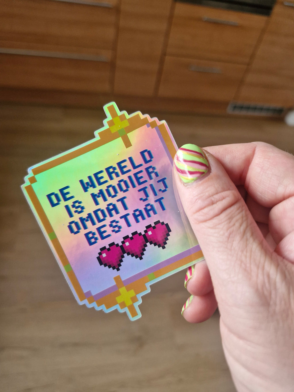 Holografische sticker De wereld is mooier omdat jij bestaat