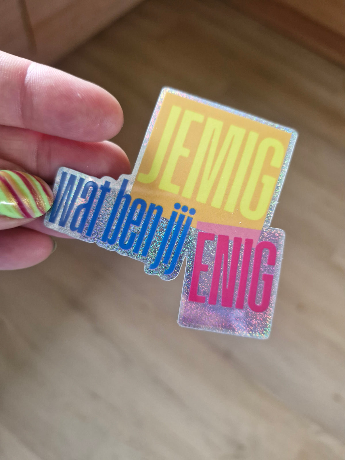 Pixiedust sticker Jemig wat ben jij enig
